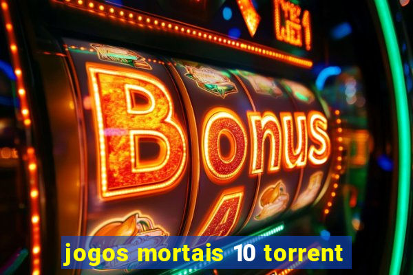 jogos mortais 10 torrent